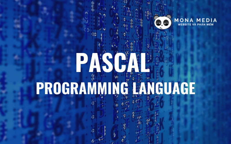 Ngôn ngữ Pascal là gì? Các phần tử cơ bản của Pascal Programming ...