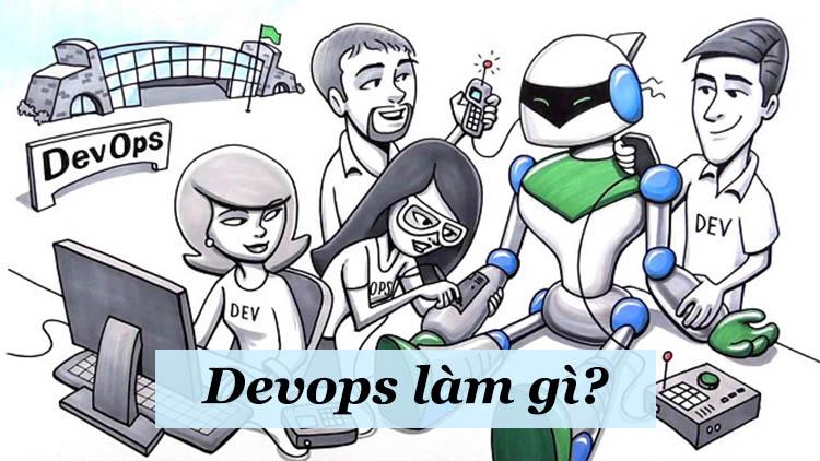 Công việc của Devops là gì? 