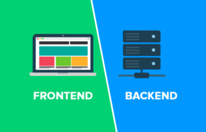 Định nghĩa Frontend và Backend là gì 