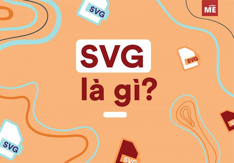 Định nghĩa SVG là gì?