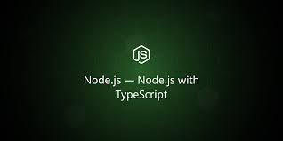 Node.js kết hợp với TypeScript