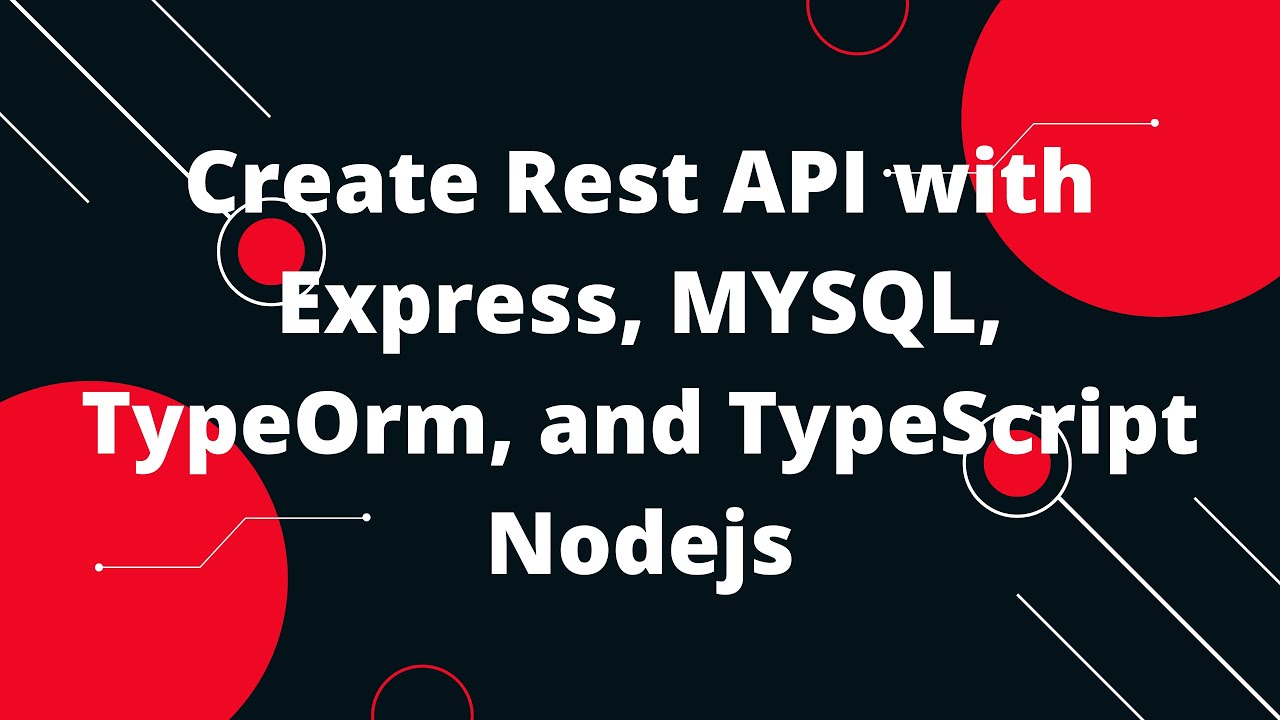 Typescript Rest API với Express.js và TypeORM